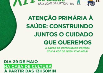 XII Conferência Municipal de Saúde será realizada em São João da Urtiga, RS