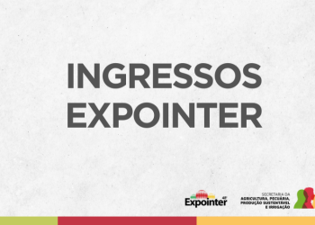 Compra de ingressos para a Expointer podem ser antecipadas ou no local