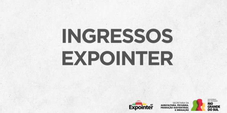 Compra de ingressos para a Expointer podem ser antecipadas ou no local