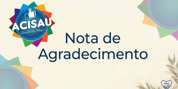 ACISAU emite Nota de Agradecimento após alcançar êxito em feira multissetorial